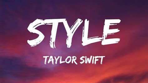 Just type in the lyrics to Style by Taylor Swift.